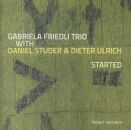 Gabriela Friedli (Piano) Daniel Studer (Bass) Di - Started
