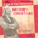 J. Tex & The Volunteers - Santa Comes Round