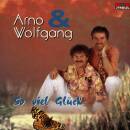 Arno & Wolfgang - So Viel Glück