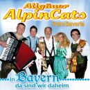 Allgäuer Alpincats - In Bayern Da Sind Wir Daheim