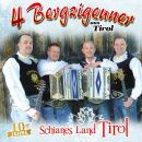 4 Bergzigeuner Aus Tirol - Schianes Land Tirol: 10 Jahre