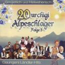 20 Urchigi Alpeschlager Folge 3