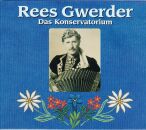 Rees Gwerder - Das Konservatorium