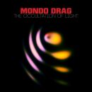 Mondo Drag - Occultation Of Light, The