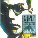 Weill Kurt - Vom Broadway nach Berlin