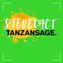 Stereoact - Tanzansage: Deluxe Edition
