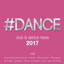 #Dance 2017:Club&Dance News,Vol.3 (Diverse Interpreten)