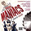 2001 Maniacs: Field Of Screams (OST/Filmmusik/Original...