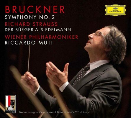 Bruckner Anton / Strauss Richard - Symphony No.2 / Der Bürger Als Edelmann (Muti Riccardo)