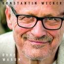 Wecker Konstantin - Ohne Warum (limitierte Vinyl Auflage)