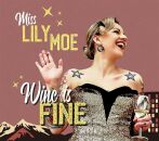 Moe Lily / Rock / A / Tones, The - Wine Is Fine