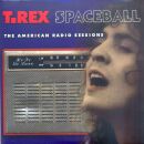 Bolan Marc & T.rex - Spaceball: American Radio Session