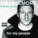 Macklemore & Ryan Lewis - For My People