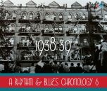 A Rhythm & Blues Chronology 6 (1938- 1939)