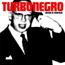 Turbonegro - Never Is Forever (Re-Issue / White/Red Vinyl)