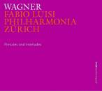 Wagner - Vorspiele und Zwischenspiele