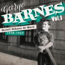 Barnes George - Quiet! Gibson At Work (1938-1957)