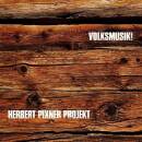Pixner Projekt Herbert - Volksmusik! (Diverse Komponisten)