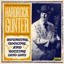 Hardrock Gunter - Bouncing Rocking And Rolling, 1950-1962