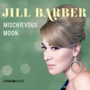 Barber Jill - Mischievous Moon