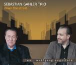 Gahler Trio Sebastian - Down The Street