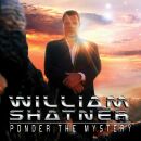 Shatner William - Ponder The Mystery