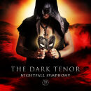 Dark Tenor, The - Nightfall Symphony