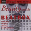- Beauty And The Beatbox (The Swingle Singers / Shlomo...