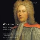 William Croft - Burial Service & Anthems (The Choir...