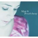 Mya-N - Break Away