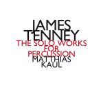 Kaul Matthias - Solo Works For Percussion, The
