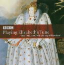 Byrd William - Playin Elizabeths Tune (Tallis Scholars...