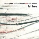 François Ingold Trio - Fat Free