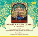 Kumar Ganesh B. - Mantra Meets Classic (Chamber Choir of...