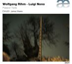 Rhim Wolfgang (*1952) - Nono Luigi (1924-1990) - Passion...