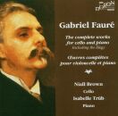 Gabriel Faure - Faure: The Complete Works For Cello And...