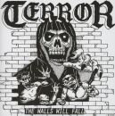 Terror - Walls Will Fall, The