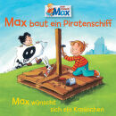 Max - 07: Max Baut Ein Piratenschiff / Wünscht...