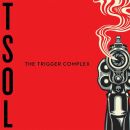 T.S.O.L. - Trigger Complex,The