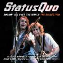 Status Quo - Rockin All Over The World: The Collection