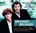 Brunner & Brunner - Schenk Mir Diese Eine Nacht