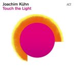Kühn Joachim - Touch The Light