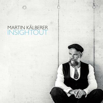 Kälberer Martin - Insightout (2-CD)