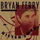 Ferry Bryan - Bitter-Sweet