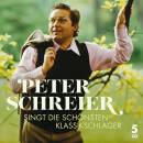 Peter Schreier - Peter Schreier Singt Die Schönsten...