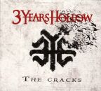 3 Years Hollow - Cracks,The