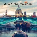 A Dying Planet - When The Skies Are Grey