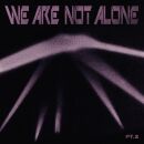 We Are Not Alone: Part 2 (Diverse Interpreten)