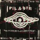 Pil & Bue - World Is A Rabbit Hole, The