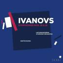 - IVanovs Symphonies Nos. 15 & 16 (Latvian National...